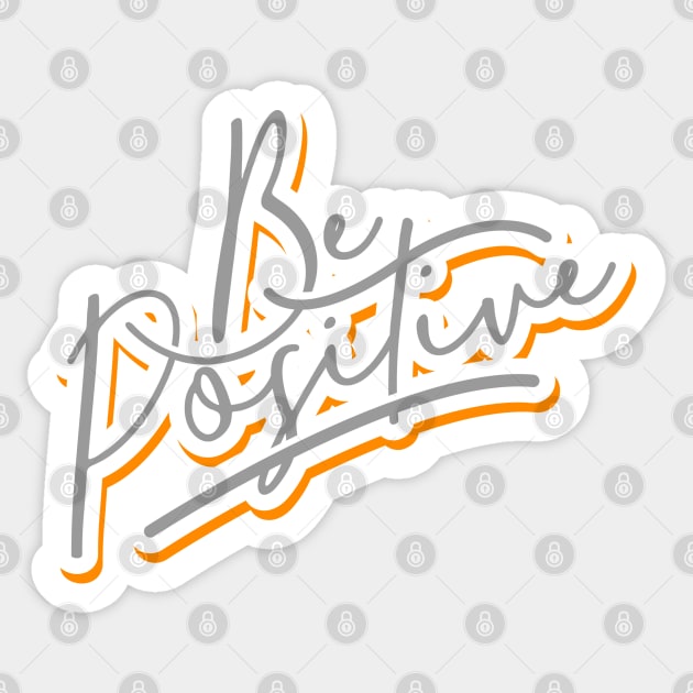 Be Positive Sticker by TambuStore